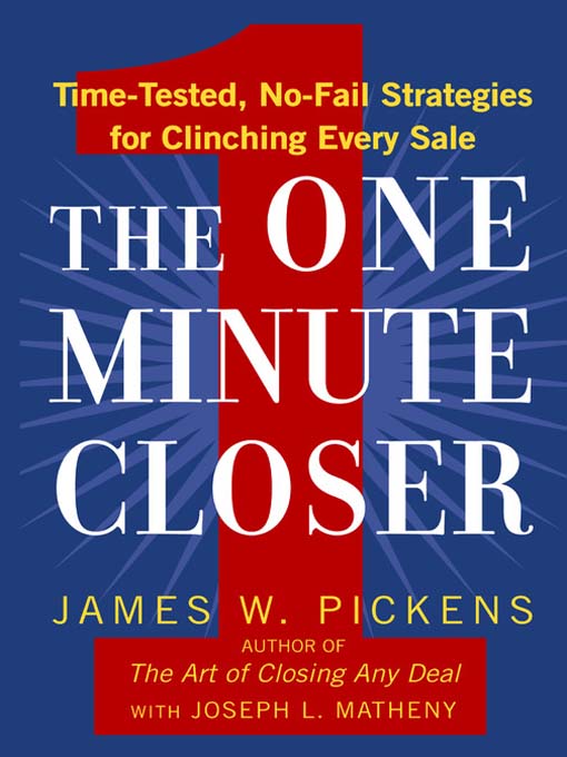 Title details for The One Minute Closer by James W. Pickens - Wait list